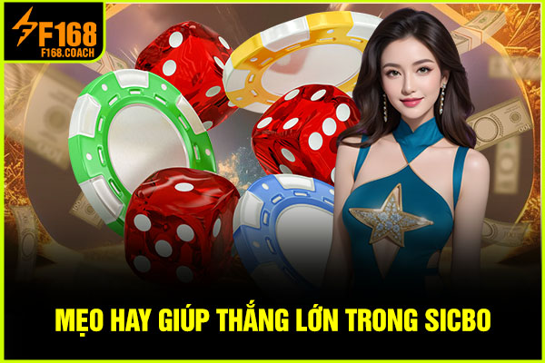 Mẹo hay giúp thắng lớn trong Sicbo Mẹo hay giúp thắng lớn trong Sicbo